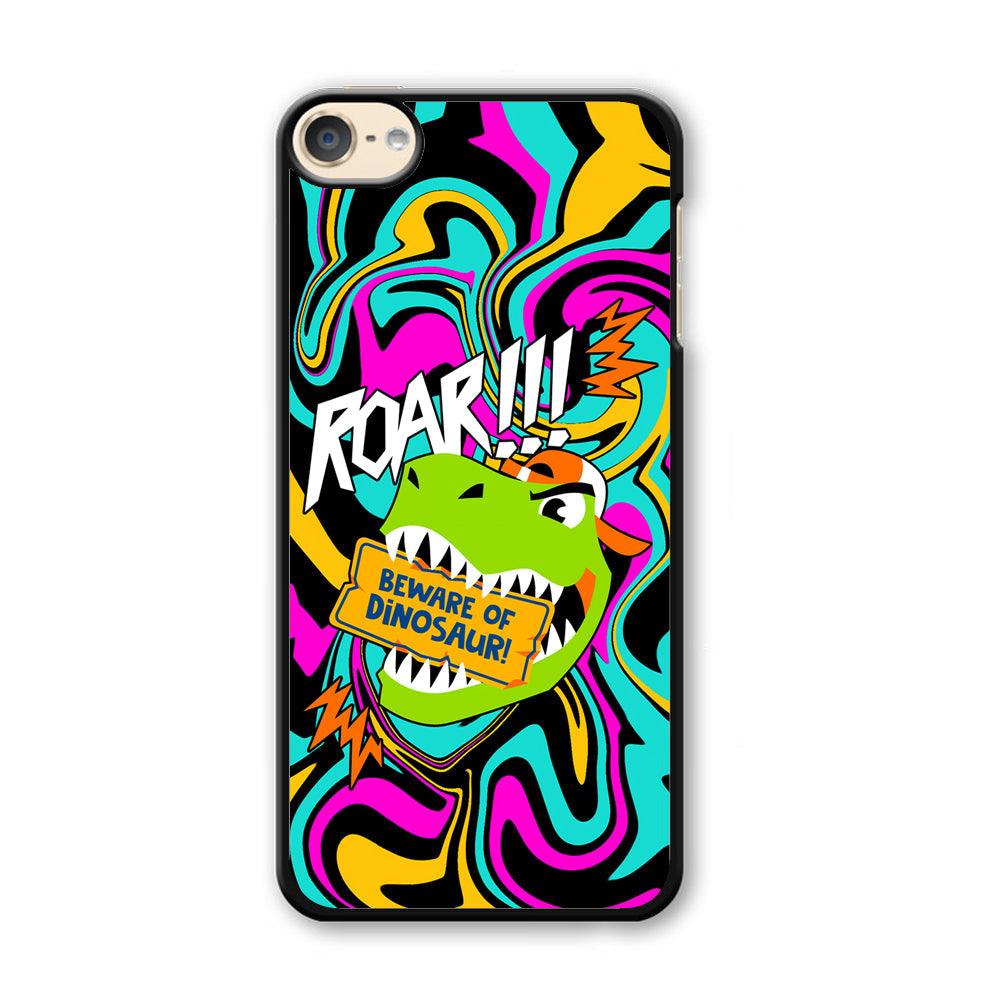 Beware from Dinosaur Roar iPod Touch 6 Case-Plastic Black (2D Case)-Oxvistore