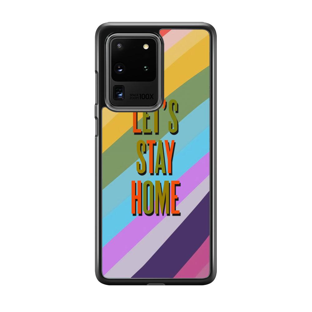 Colored Quotes Stay Home Samsung Galaxy S20 Ultra Case-Rubber Black (2D Case)-Oxvistore