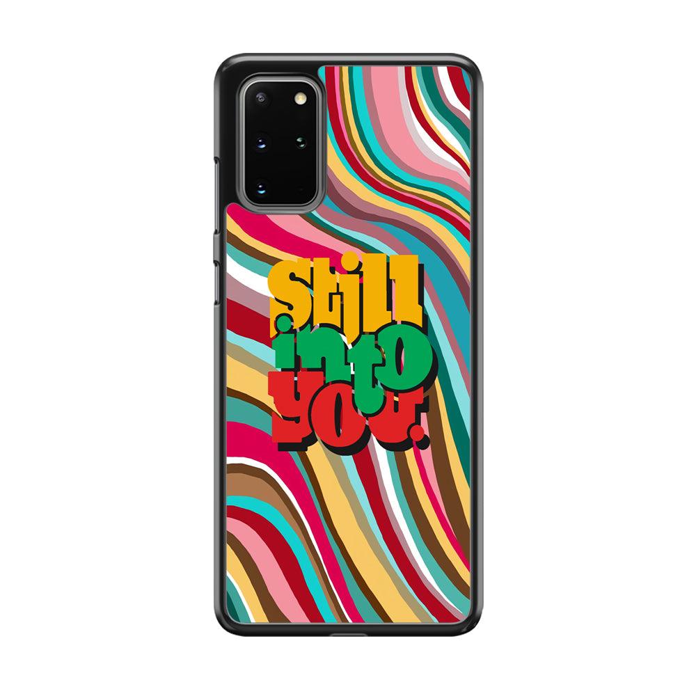 Colored Quotes Still Into You Samsung Galaxy S20 Plus Case-3D Case-Oxvistore