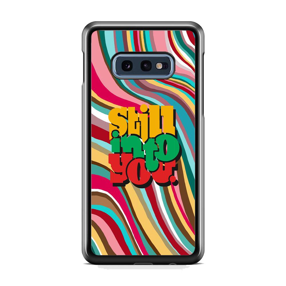 Colored Quotes Still Into You Samsung Galaxy S10E Case-Rubber White (2D Case)-Oxvistore