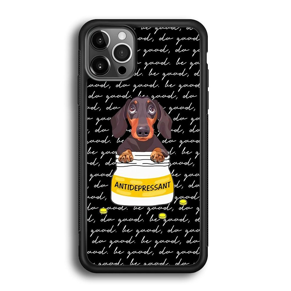 Dachshund Antidepressant iPhone 12 Pro Case-Rubber Black (2D Case)-Oxvistore