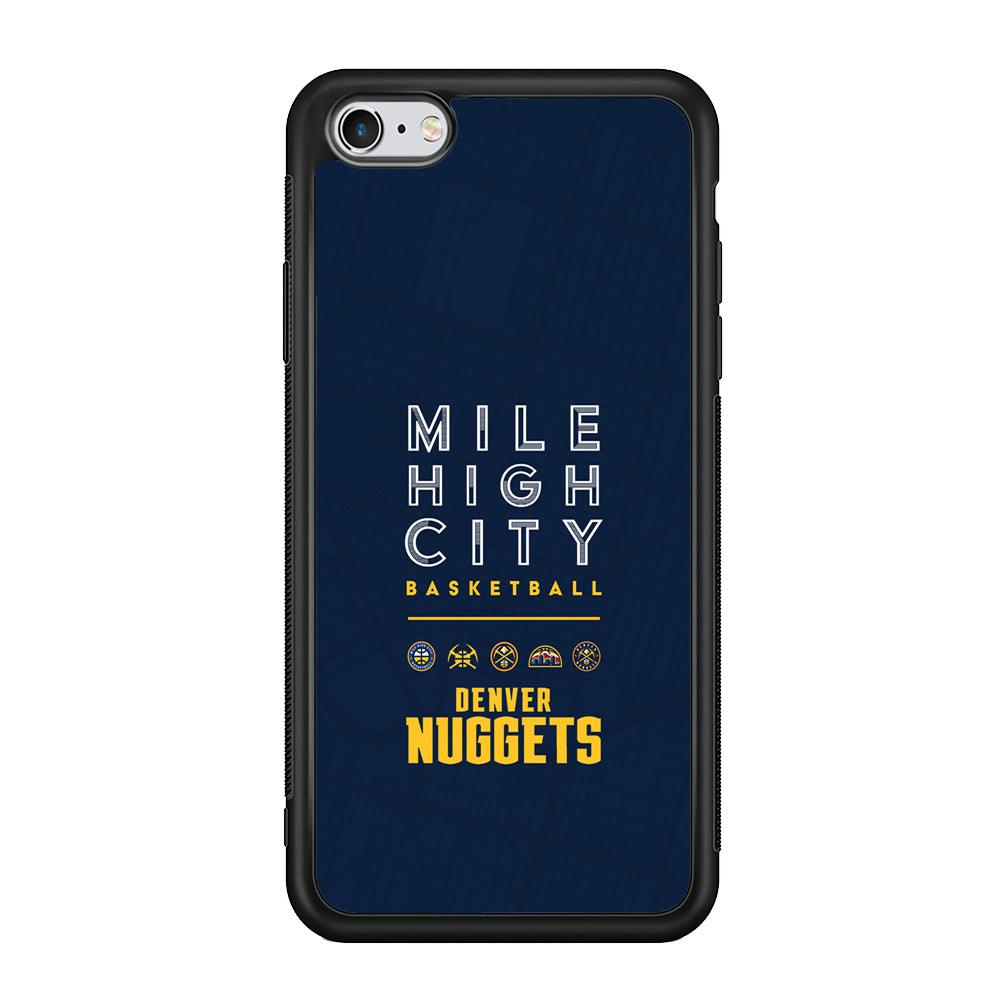 Denver Nuggets The Mile High City iPhone 6 Plus | 6s Plus Case-Rubber Black (2D Case)-Oxvistore