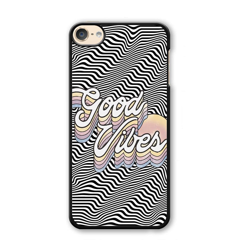 Good Vibes Motion iPod Touch 6 Case-Plastic Black (2D Case)-Oxvistore