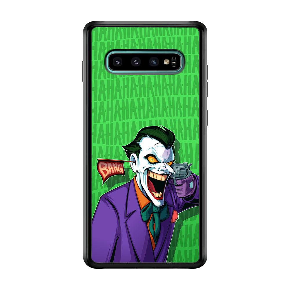 Joker Bang Your Enemy Samsung Galaxy S10 Case-Rubber Black (2D Case)-Oxvistore