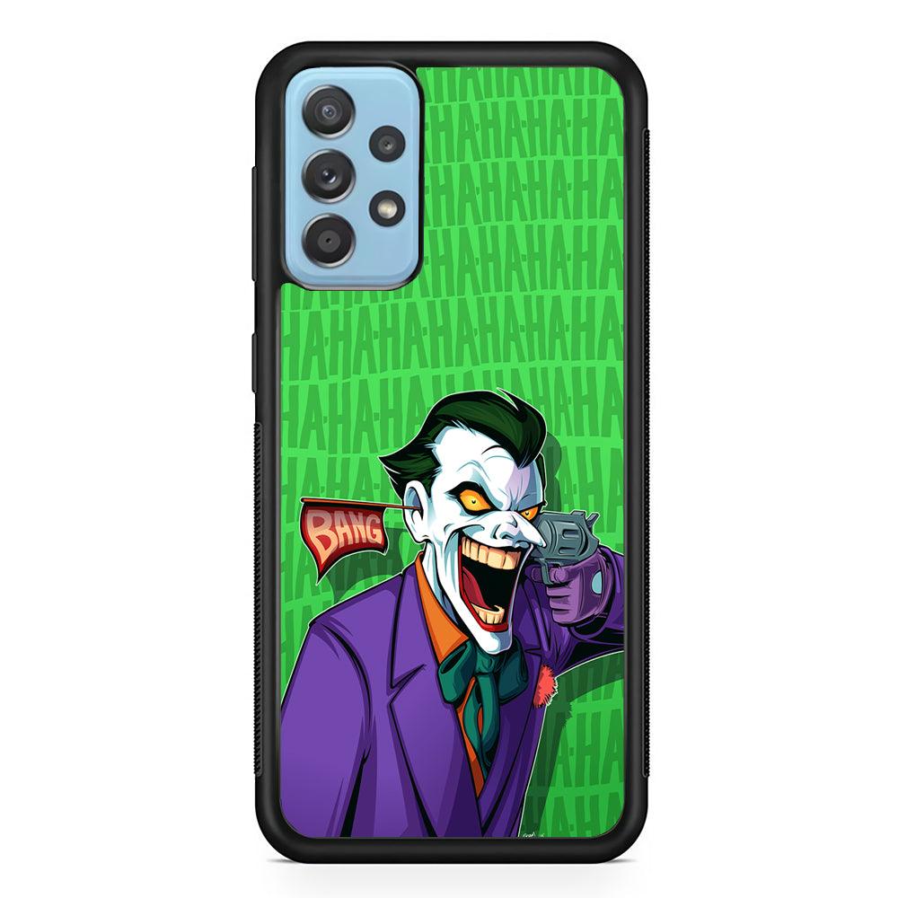 Joker Bang Your Enemy Samsung Galaxy A72 Case-Rubber Black (2D Case)-Oxvistore