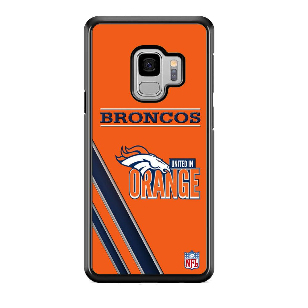 NFL Denver Broncos United in Orange Samsung Galaxy S9 Case-Rubber Black (2D Case)-Oxvistore