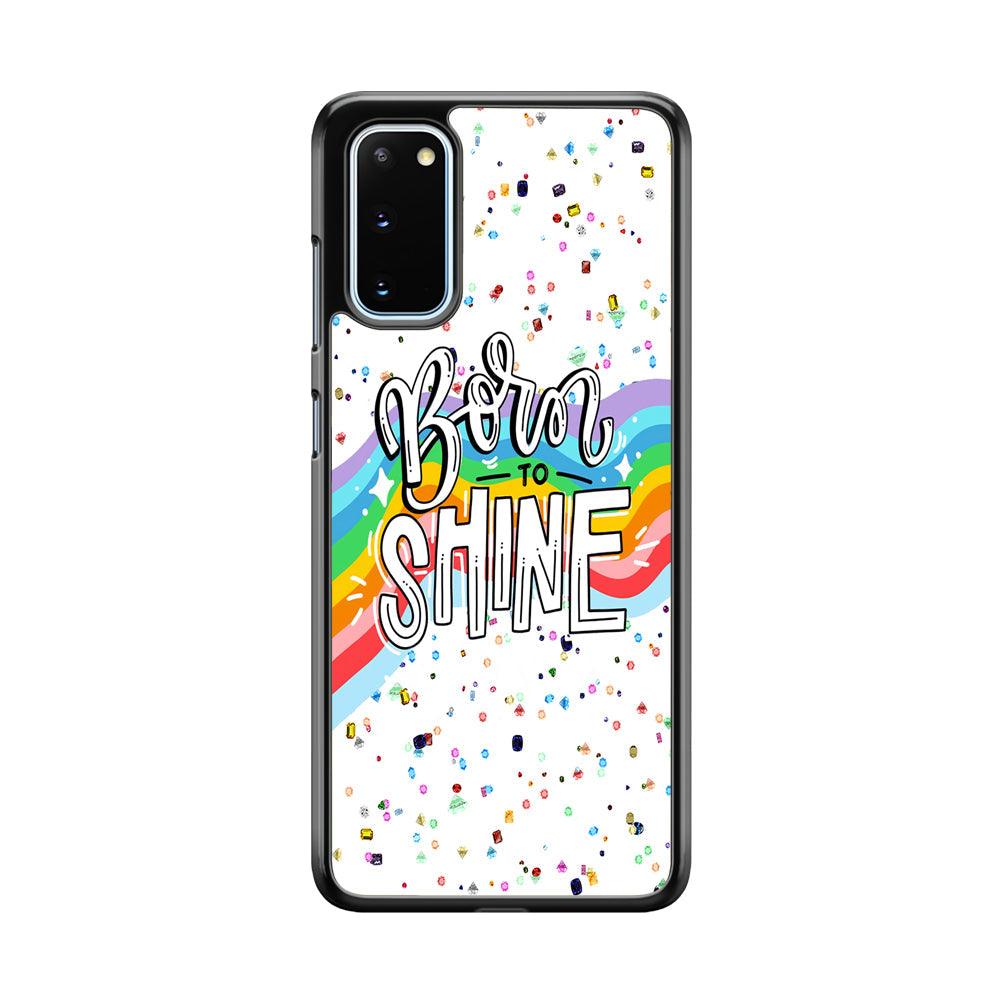 Quotes Born to Shine Samsung Galaxy S20 Case-Rubber Black (2D Case)-Oxvistore