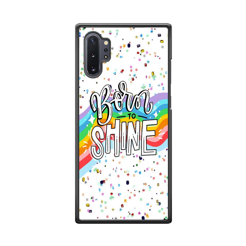 Quotes Born to Shine Samsung Galaxy Note 10 Plus Case-Rubber Black (2D Case)-Oxvistore