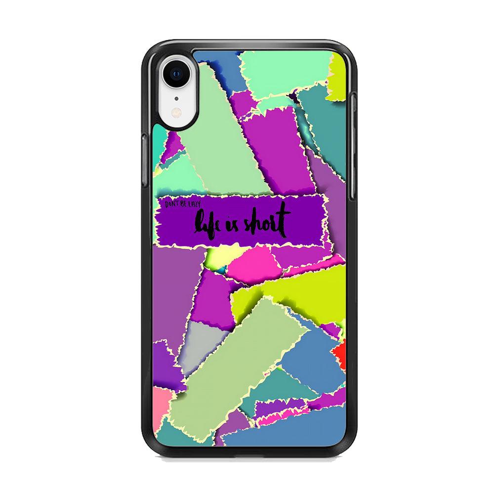 Quotes Life is Short iPhone XR Case-Rubber Black (2D Case)-Oxvistore