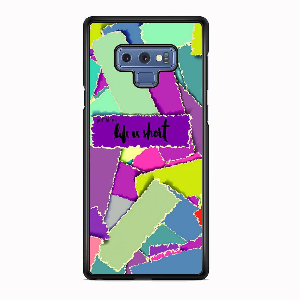Quotes Life is Short Samsung Galaxy Note 9 Case-Rubber Black (2D Case)-Oxvistore