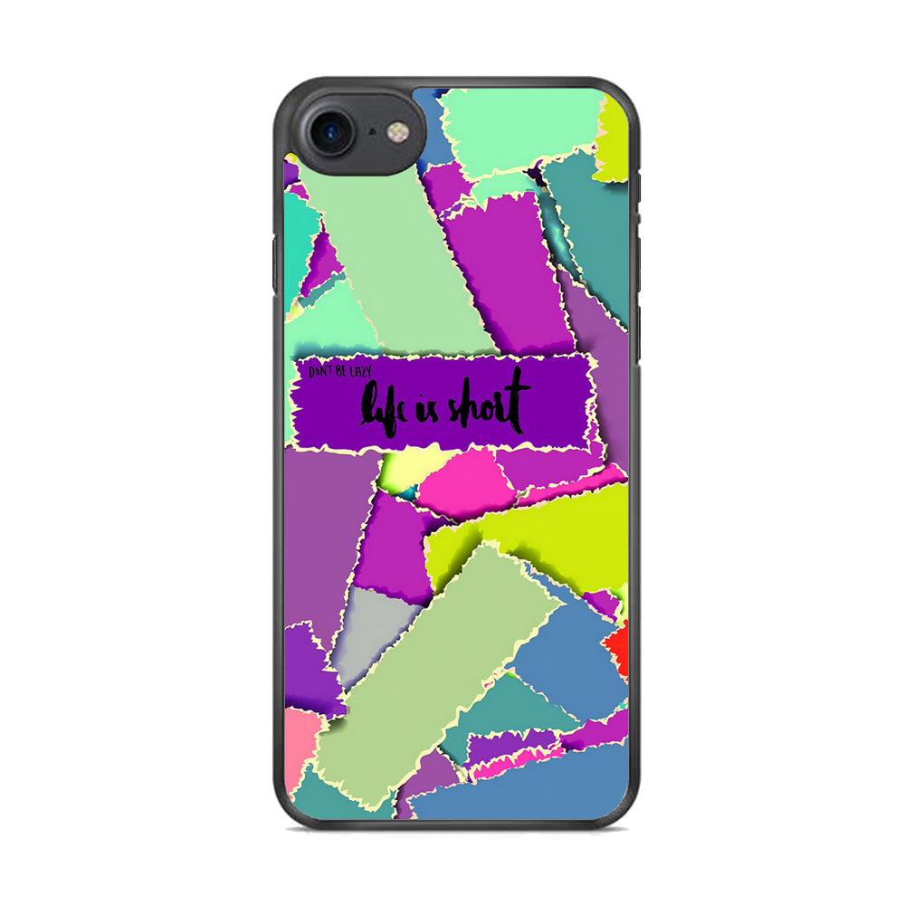 Quotes Life is Short iPhone 8 Case-Rubber Black (2D Case)-Oxvistore
