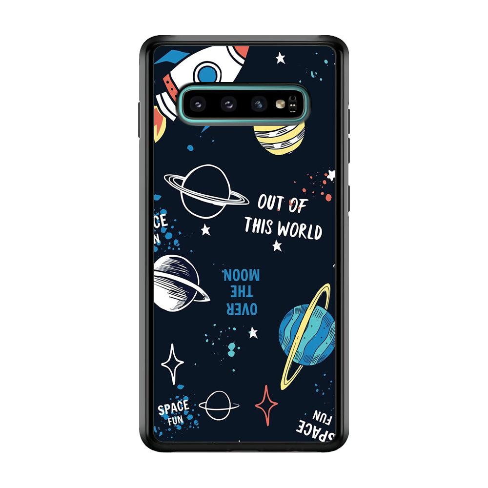 Space Out of This World Samsung Galaxy S10 Case-Rubber Black (2D Case)-Oxvistore