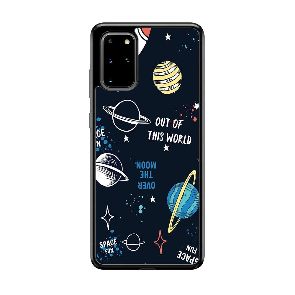 Space Out of This World Samsung Galaxy S20 Plus Case-Rubber Black (2D Case)-Oxvistore