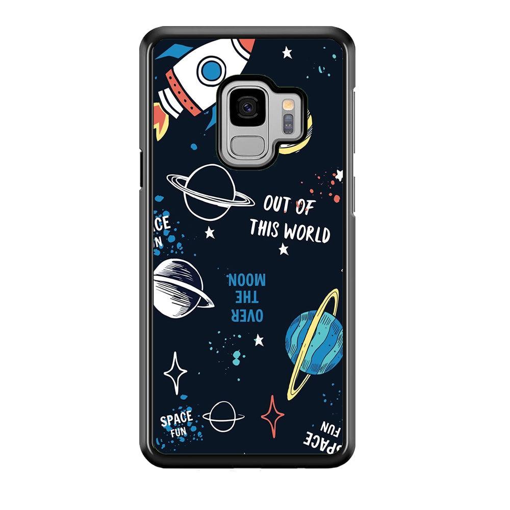 Space Out of This World Samsung Galaxy S9 Case-Rubber Black (2D Case)-Oxvistore