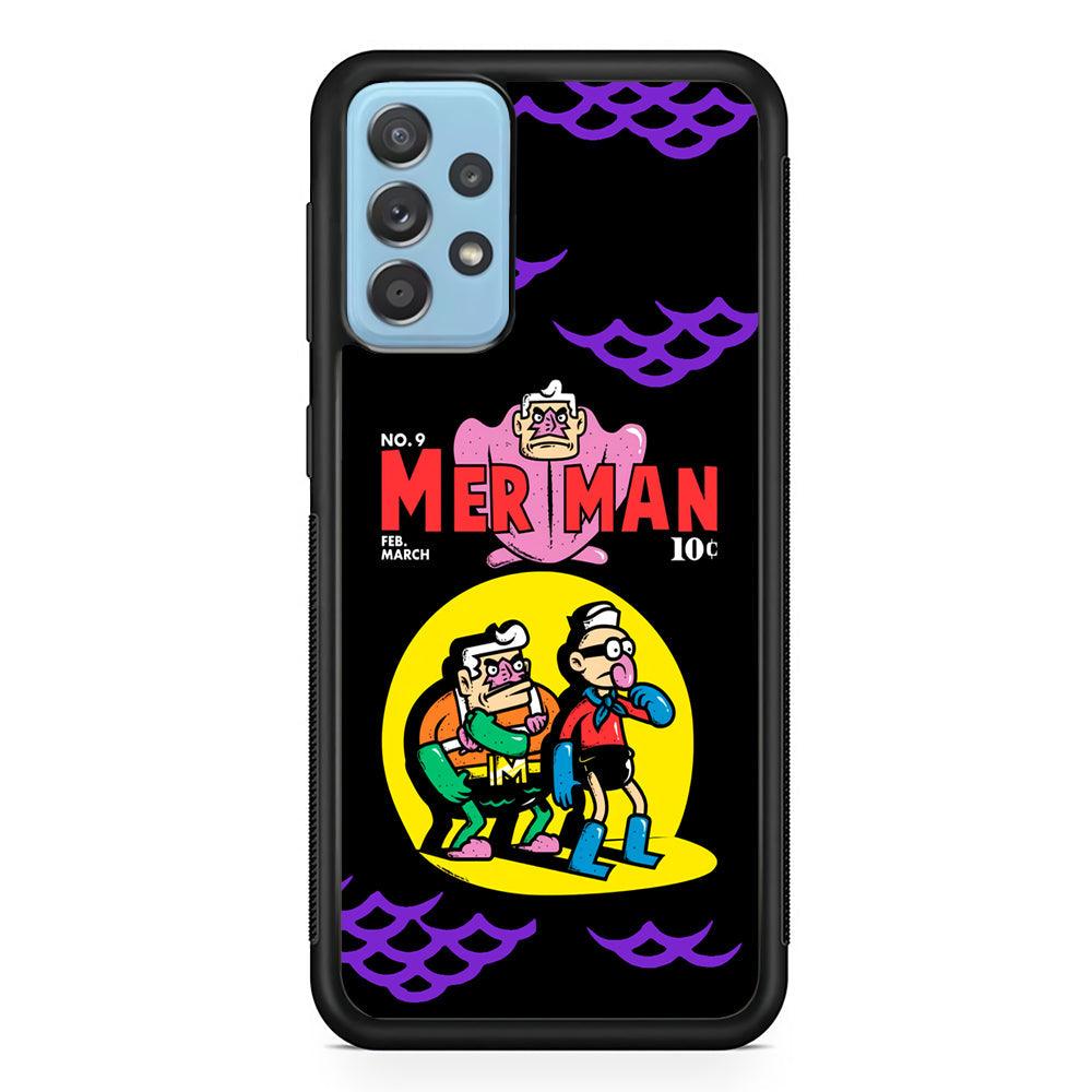 Spongebob Squarepants Mer Man Hero Show Samsung Galaxy A52 Case-Rubber Black (2D Case)-Oxvistore