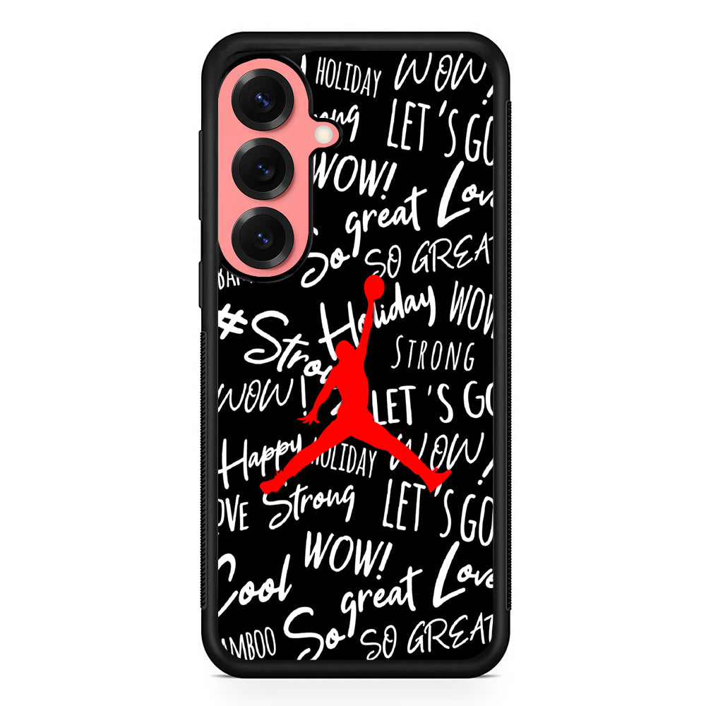 Air Jordan Logo Handwriting Samsung Galaxy S25 Case | Slim Protective Cover for Samsung Galaxy S25