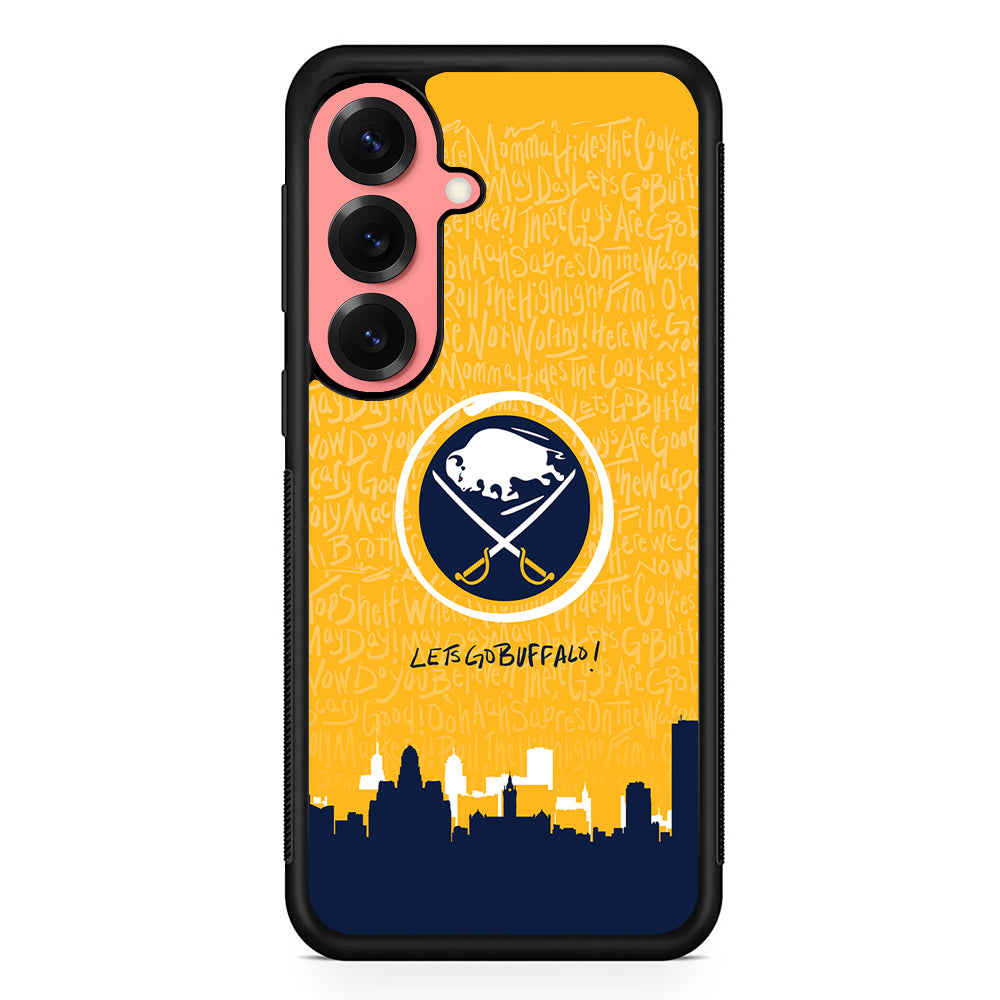 Lets Go Buffalo Sabres Samsung Galaxy S25 Case | Protective Case for Samsung Galaxy S25