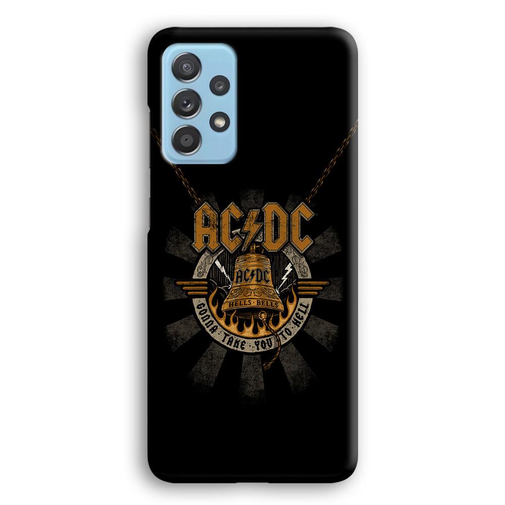 ACDC Gonna Take You Samsung Galaxy A72 Case-Oxvistore