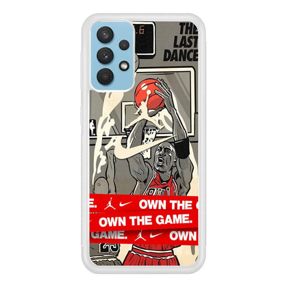 Air Jordan Own The Game Samsung Galaxy A32 Case-Oxvistore