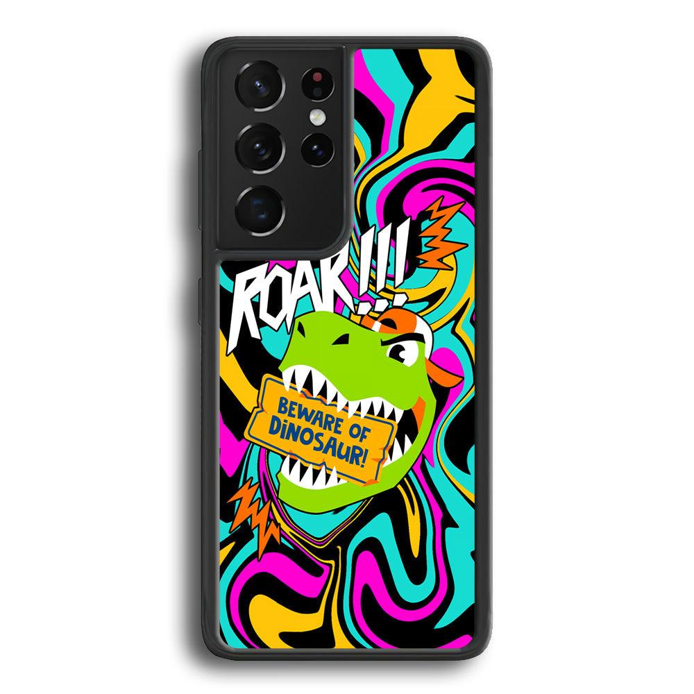 Beware from Dinosaur Roar Samsung Galaxy S24 Ultra Case-Rubber Black (2D Case)-Oxvistore