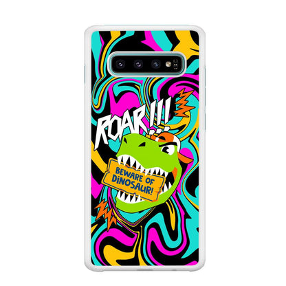 Beware from Dinosaur Roar Samsung Galaxy S10 Case-Oxvistore