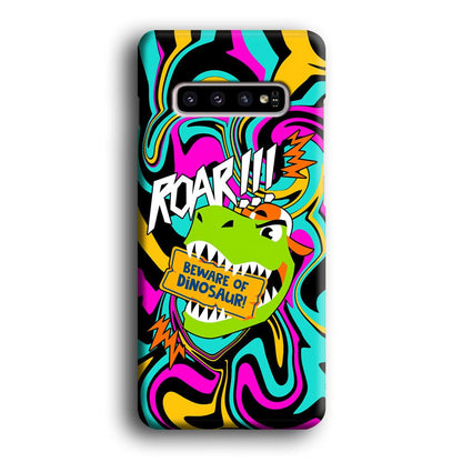 Beware from Dinosaur Roar Samsung Galaxy S10 Plus Case-Oxvistore