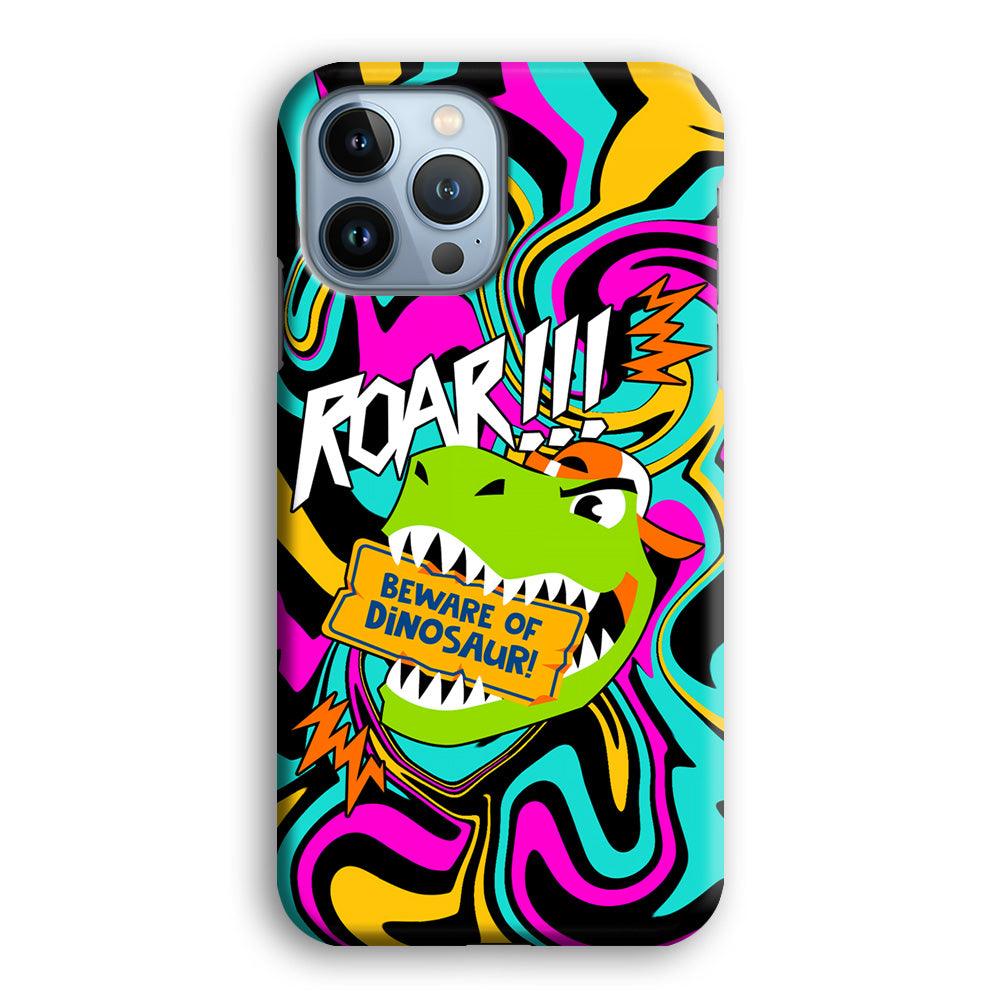 Beware from Dinosaur Roar iPhone 14 Pro Max Case-Oxvistore