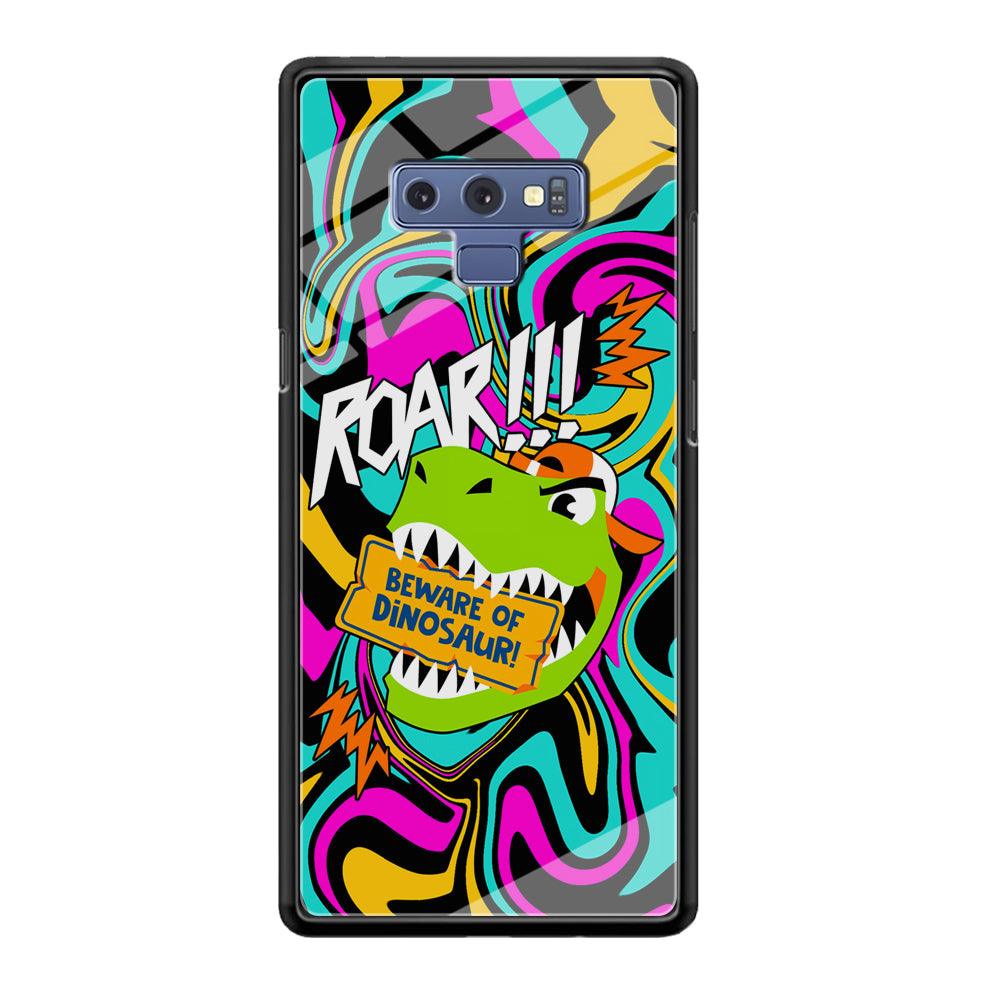 Beware from Dinosaur Roar Samsung Galaxy Note 9 Case-Oxvistore