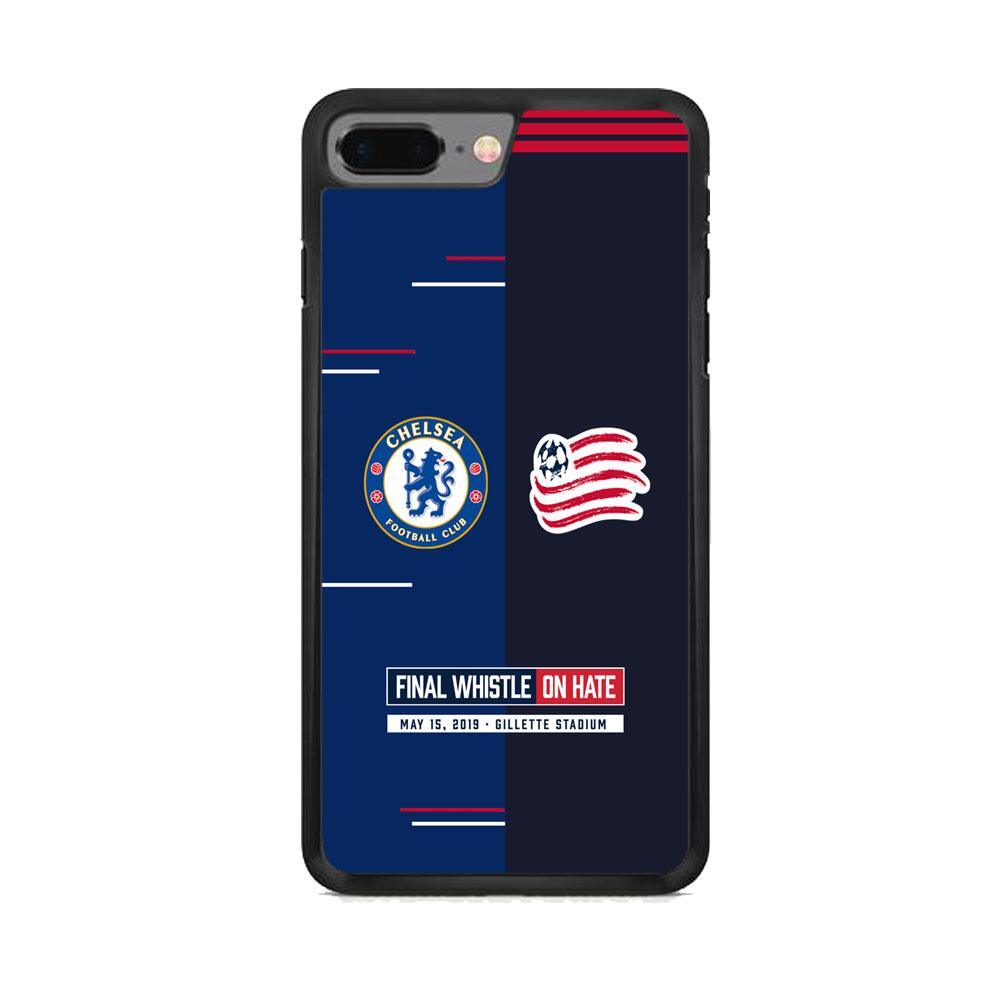 Chelsea VS New England Revolution Final Whistle On Hate iPhone 7 Plus Case-Rubber Black (2D Case)-Oxvistore