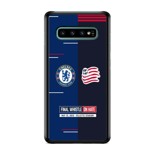 Chelsea VS New England Revolution Final Whistle On Hate Samsung Galaxy S10 Case-Rubber Black (2D Case)-Oxvistore