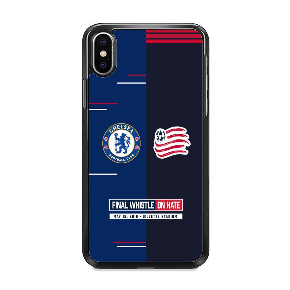 Chelsea VS New England Revolution Final Whistle On Hate iPhone XS MAX Case-Rubber Black (2D Case)-Oxvistore