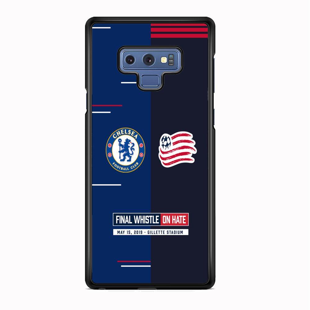 Chelsea VS New England Revolution Final Whistle On Hate Samsung Galaxy Note 9 Case-Rubber Black (2D Case)-Oxvistore
