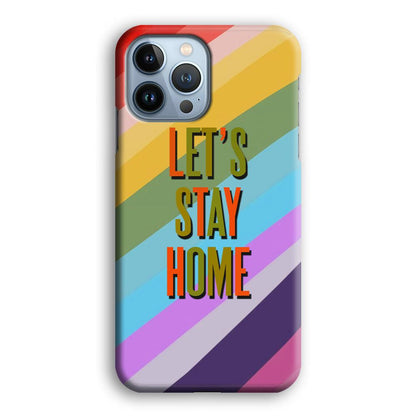 Colored Quotes Stay Home iPhone 15 Pro Case-Oxvistore