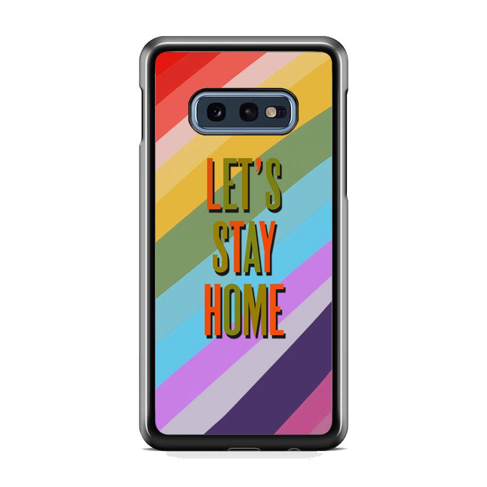 Colored Quotes Stay Home Samsung Galaxy S10E Case-Rubber Black (2D Case)-Oxvistore