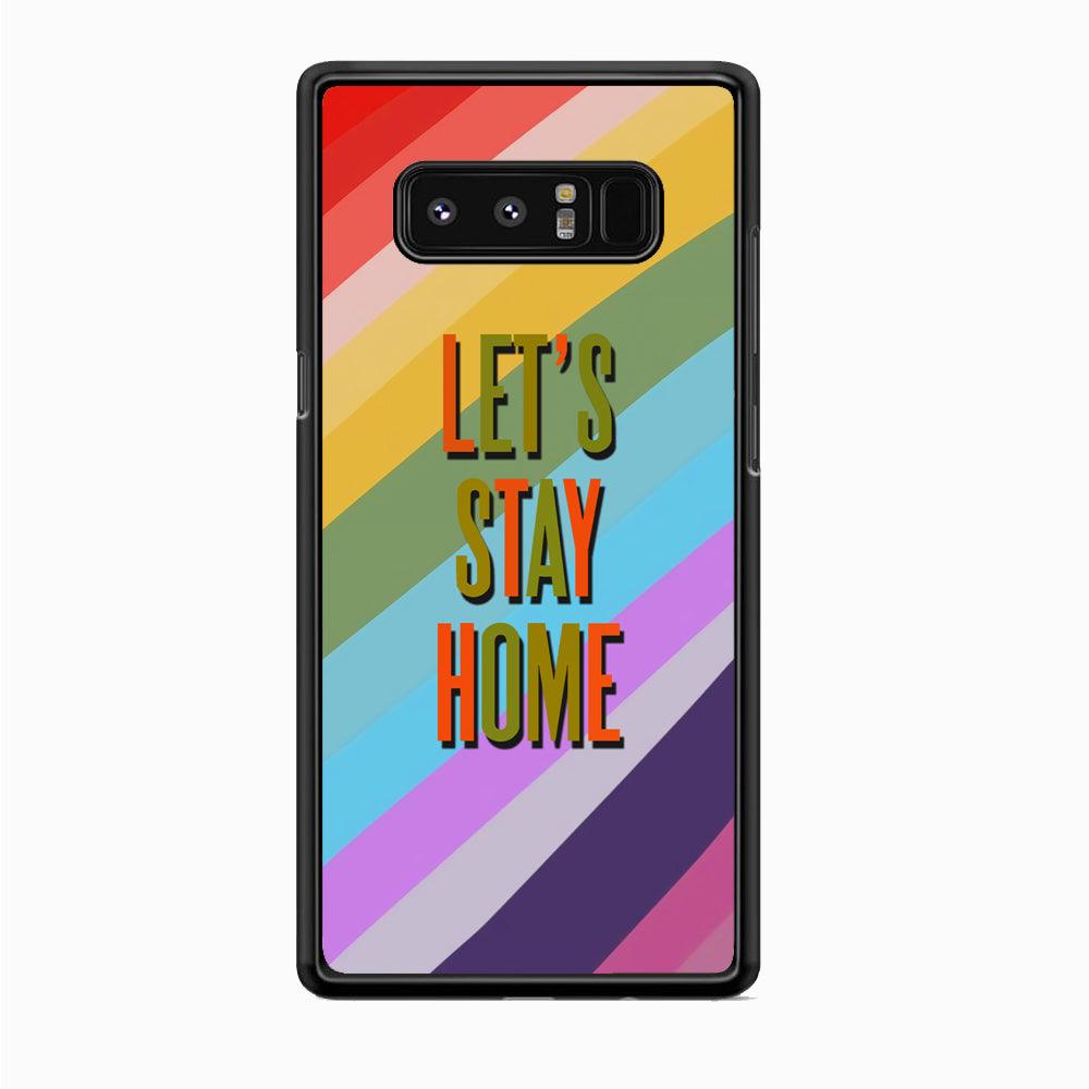 Colored Quotes Stay Home Samsung Galaxy Note 8 Case-Rubber Black (2D Case)-Oxvistore