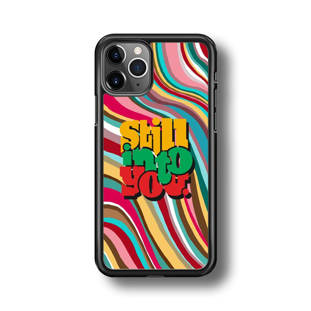 Colored Quotes Still Into You iPhone 11 Pro Max Case-Rubber Black (2D Case)-Oxvistore