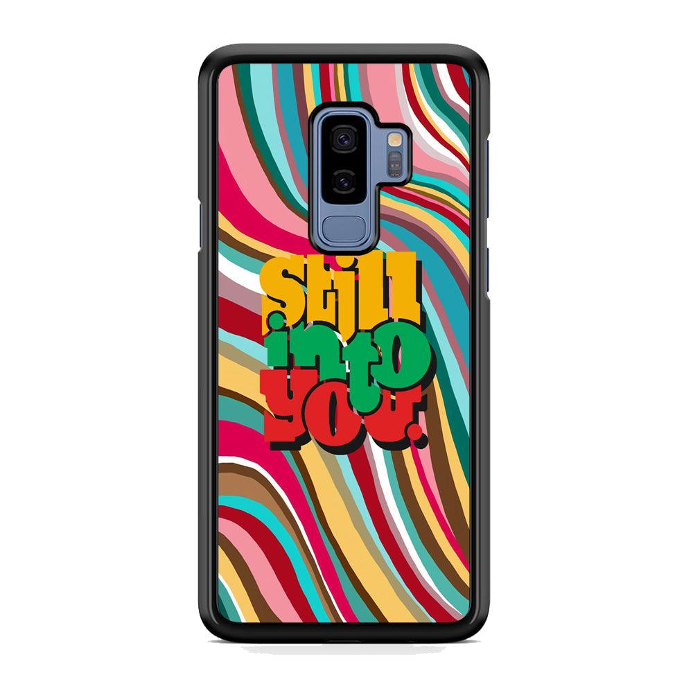 Colored Quotes Still Into You Samsung Galaxy S9 Plus Case-Rubber Black (2D Case)-Oxvistore