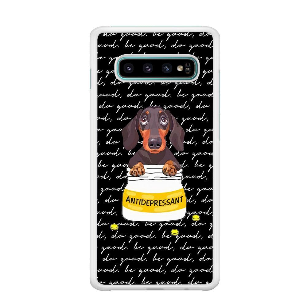 Dachshund Antidepressant Samsung Galaxy S10 Plus Case-Oxvistore