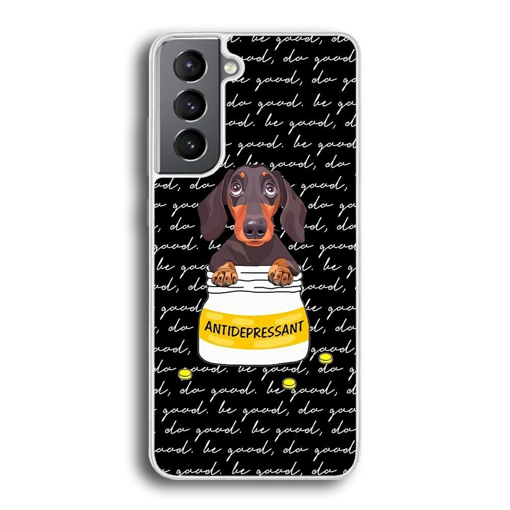 Dachshund Antidepressant Samsung Galaxy S21 Plus Case-Oxvistore