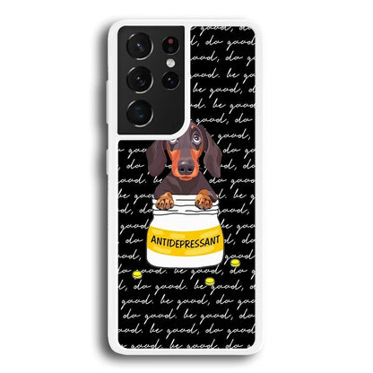 Dachshund Antidepressant Samsung Galaxy S21 Ultra Case-Oxvistore