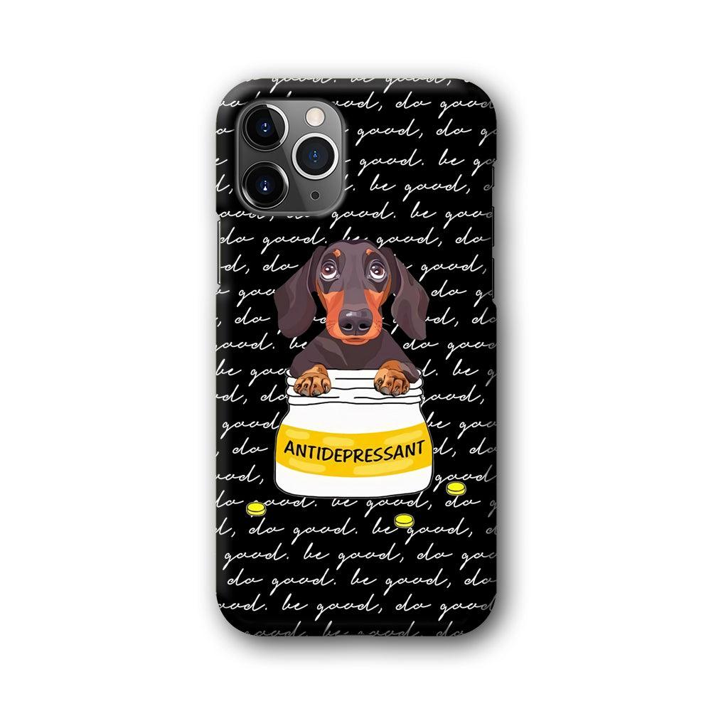 Dachshund Antidepressant iPhone 11 Pro Max Case-Oxvistore