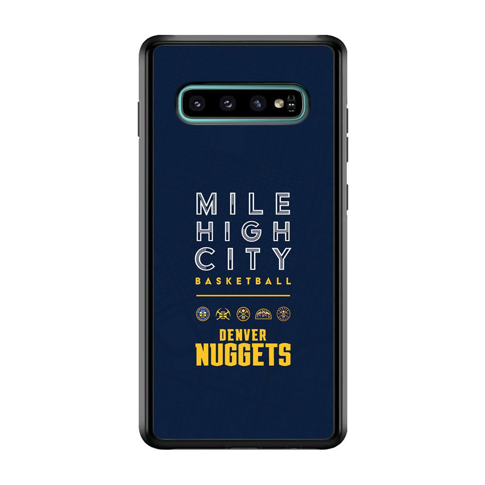Denver Nuggets The Mile High City Samsung Galaxy S10 Case-Rubber Black (2D Case)-Oxvistore