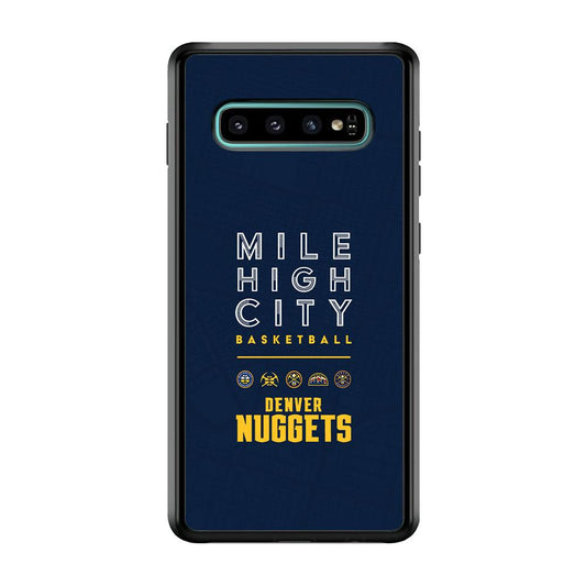Denver Nuggets The Mile High City Samsung Galaxy S10 Case-Rubber Black (2D Case)-Oxvistore