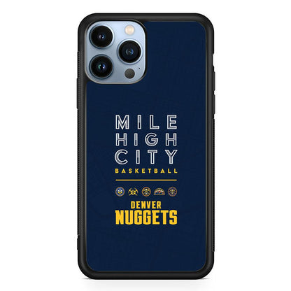 Denver Nuggets The Mile High City iPhone 15 Pro Case-Oxvistore