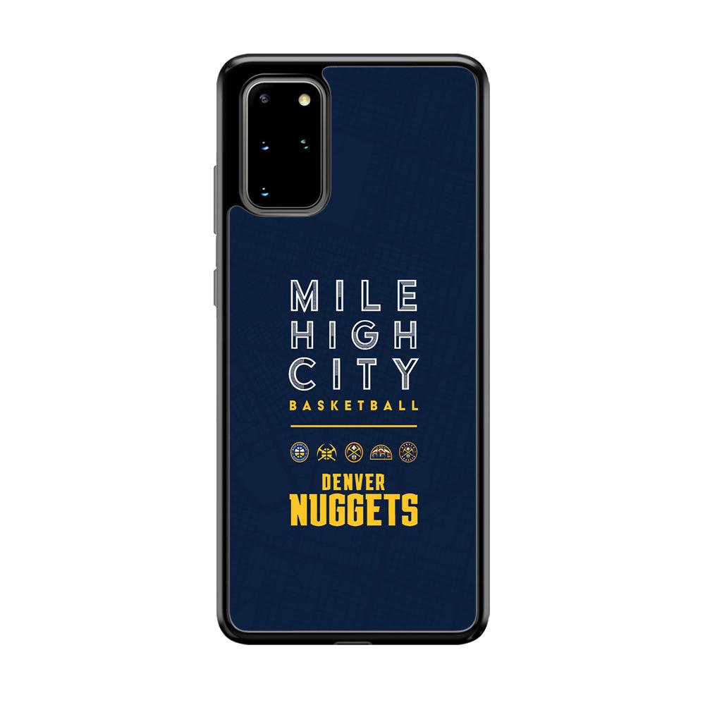Denver Nuggets The Mile High City Samsung Galaxy S20 Plus Case-Rubber Black (2D Case)-Oxvistore
