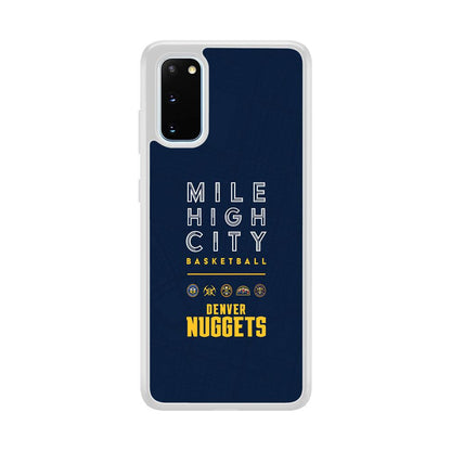 Denver Nuggets The Mile High City Samsung Galaxy S20 Case-Oxvistore