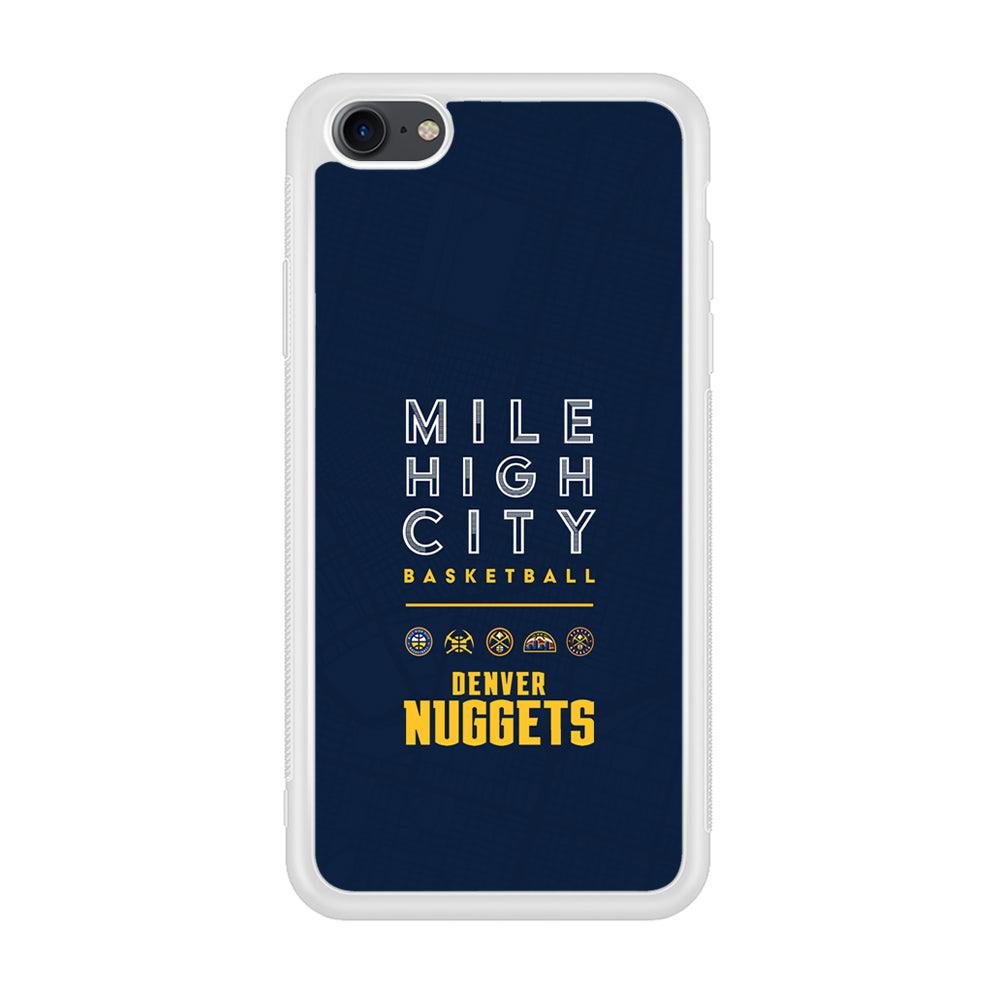 Denver Nuggets The Mile High City iPhone 8 Case-Oxvistore