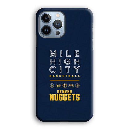 Denver Nuggets The Mile High City iPhone 15 Pro Max Case-Oxvistore