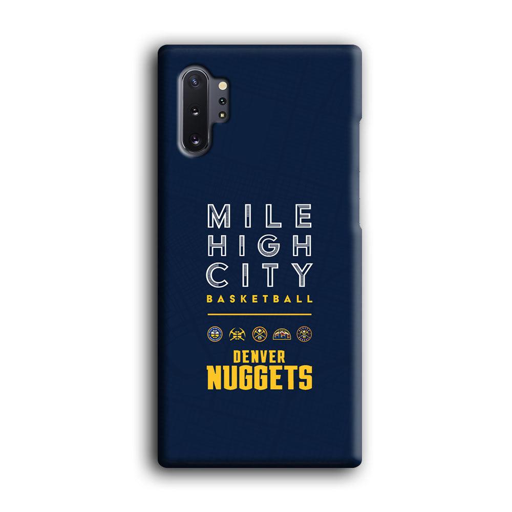 Denver Nuggets The Mile High City Samsung Galaxy Note 10 Plus Case-Oxvistore