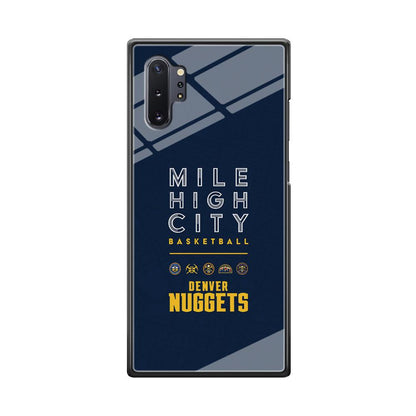 Denver Nuggets The Mile High City Samsung Galaxy Note 10 Plus Case-Oxvistore